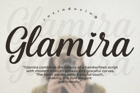 Glamira Script: A Typeface That Whispers Romance and Shouts Style